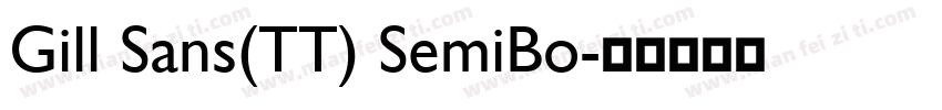 Gill Sans(TT) SemiBo字体转换